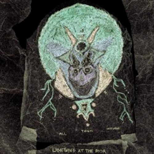 All Them Witches/Lightning At The Door