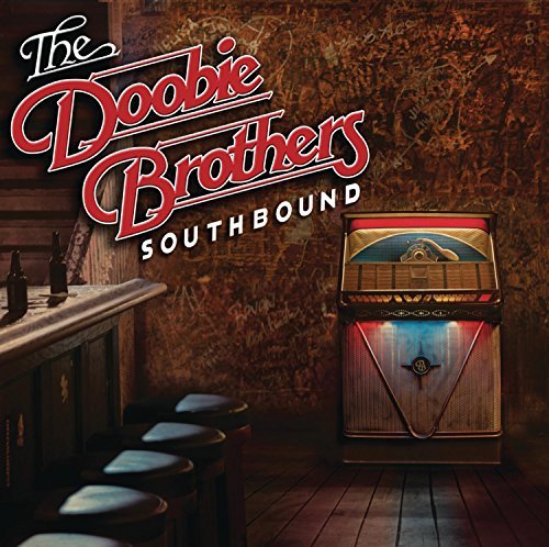 Doobie Brothers Southbound 