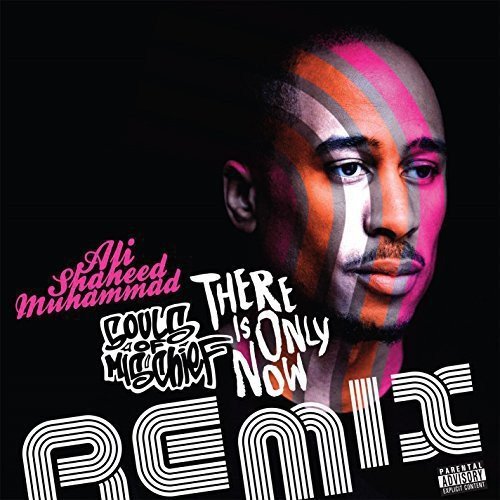 Souls Of Mischief/There Is Only Now Remixes@.