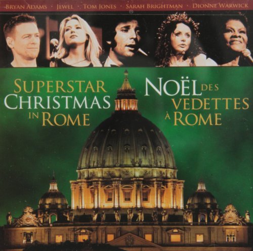 Bryan Adams Jewel Tom Jones Dionne Warwick Felicia/Superstar Christmas In Rome