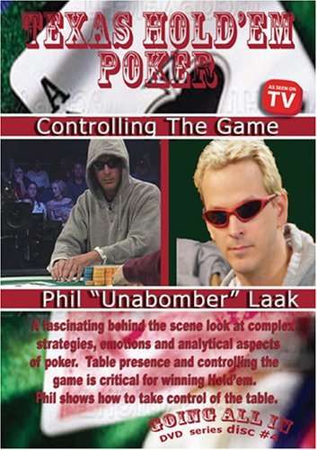 Phil Laak/Texas Hold'Em: Controlling The Game