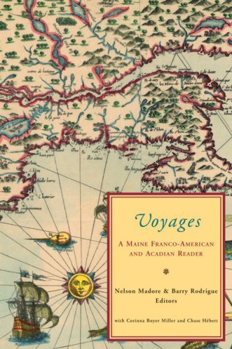 Barry Rodrigue Voyages A Maine Franco American Reader 