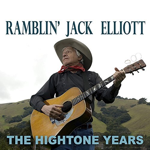 Ramblin Jack Elliott/Hightone Years