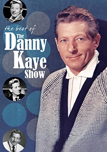 Danny Kaye/Best Of The Danny Kaye Show