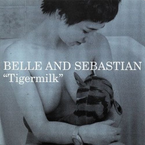 Belle & Sebastian/Tigermilk
