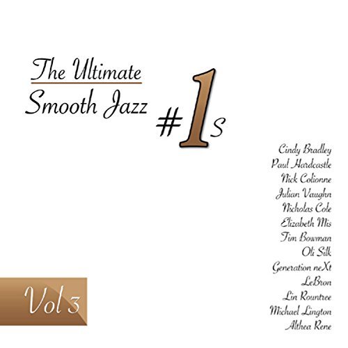 Various Artists/VOL. 3-ULTIMATE SMOOTH JAZZ #1S