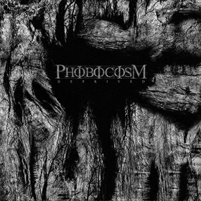 Phobocosm/Deprived