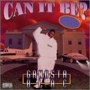 Gangsta Blac/Can It Be?@Feat. Three 6 Mafia@Dj Paul/Juicy J/Cool B