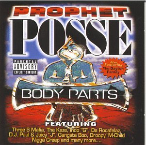 Prophet Posse/Body Parts@Feat. Three 6 Mafia/Indo G.@Dayton Family