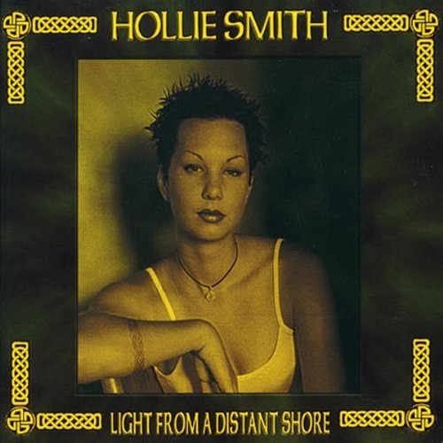 Hollie Smith Light From A Distant Shore 