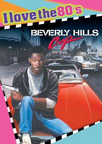Beverly Hills Cop/Murphy/Reinhold/Ashton/Hill@Ws/I Love The 80's Ed.@Nr