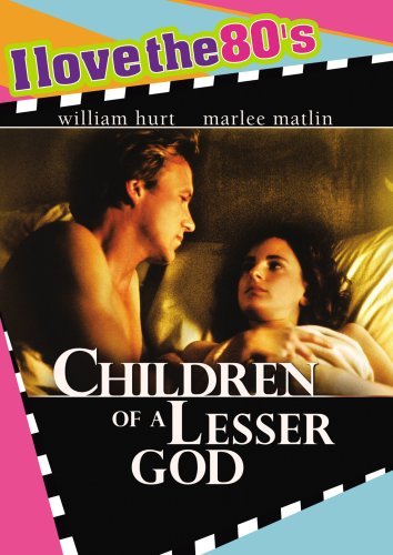 Children Of A Lesser God/Bosco/Hurt/Laurie/Matlin@Ws/I Love The 80's Ed.@Nr