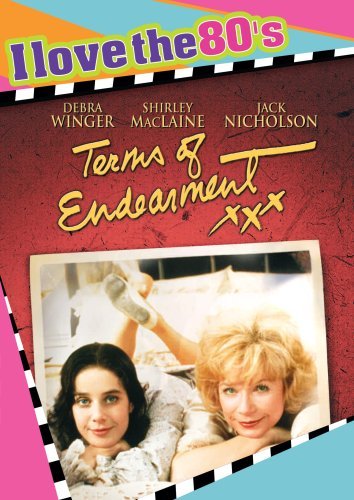 Terms Of Endearment/De Vito/Lithgrow/Maclaine/Nich@Ws/I Love The 80's@Nr
