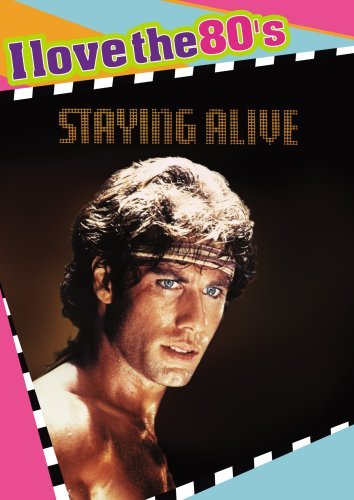 Staying Alive/Travolta/Hughes/Rhodes@Ws/I Love The 80's Ed.@Nr