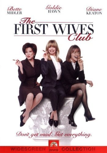 First Wives Club/Midler/Keaton/Hawn