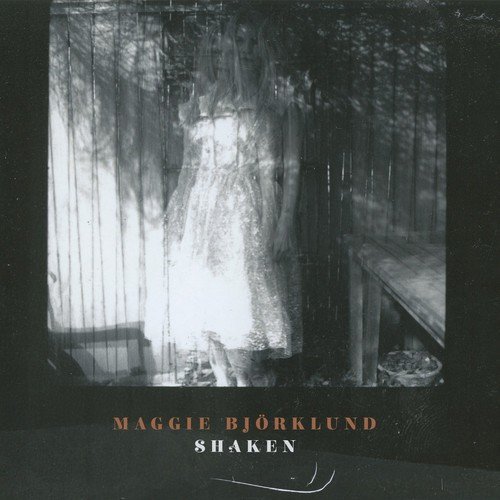 Maggie Bjorklund/Shaken