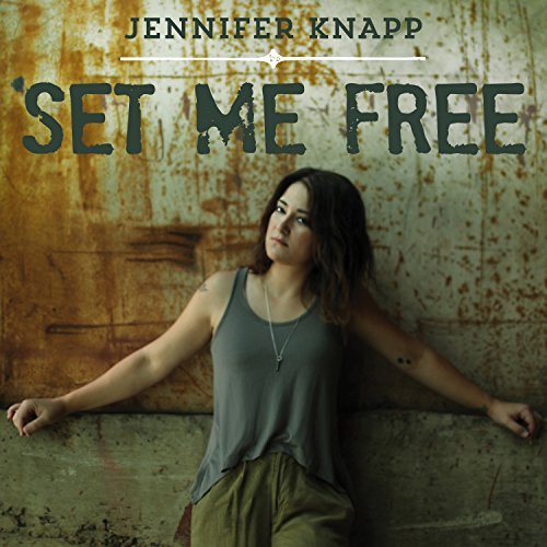 Jennifer Knapp/Set Me Free