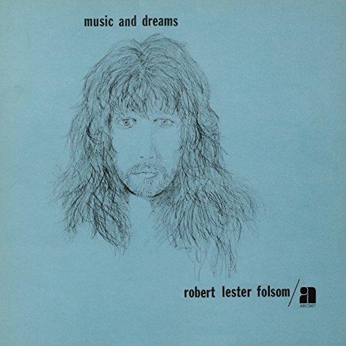 Robert Lester Folsom Music & Dreams 