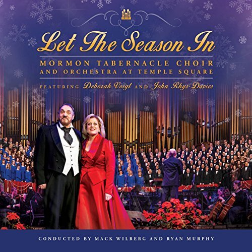 Mormon Tabernacle Choir/Let The Season In