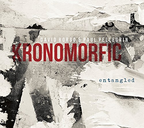 Kronomorfic/Entangled