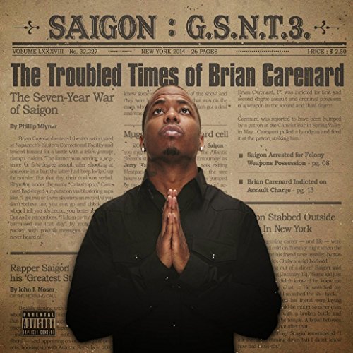 Saigon Gsnt 3 The Troubled Times Of Brian Carenard 