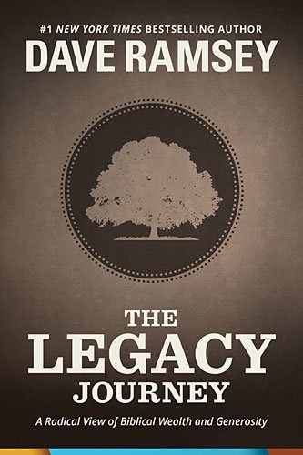 Dave Ramsey/The Legacy Journey