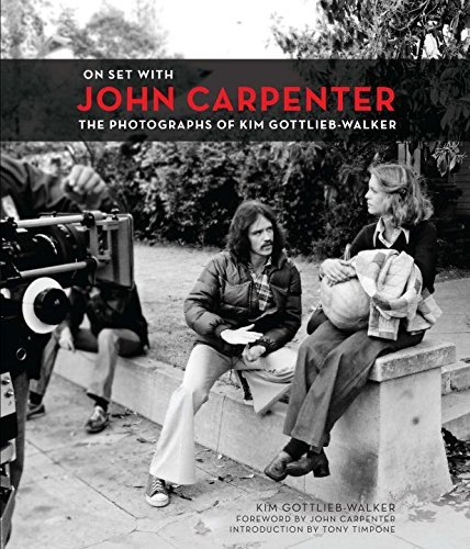 Kim Gottlieb Walker On Set With John Carpenter The Photographs Of Kim Gottlieb Walker 
