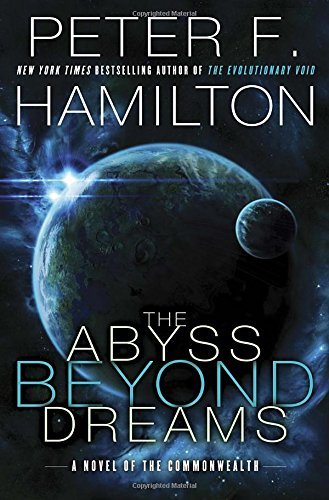 Peter F. Hamilton/The Abyss Beyond Dreams