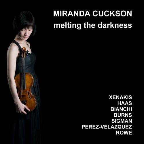 Miranda Cuckson/Melting The Darkness