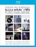 Eric Clapton Planes Trains & Eric 