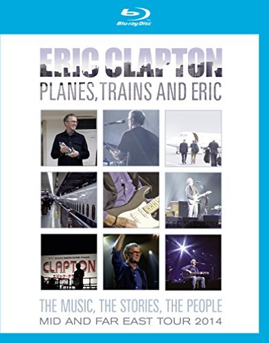 Eric Clapton/Planes Trains & Eric