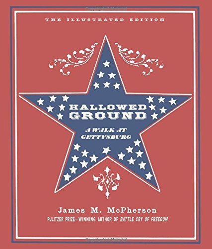 James M. McPherson/Hallowed Ground@ A Walk at Gettysburg