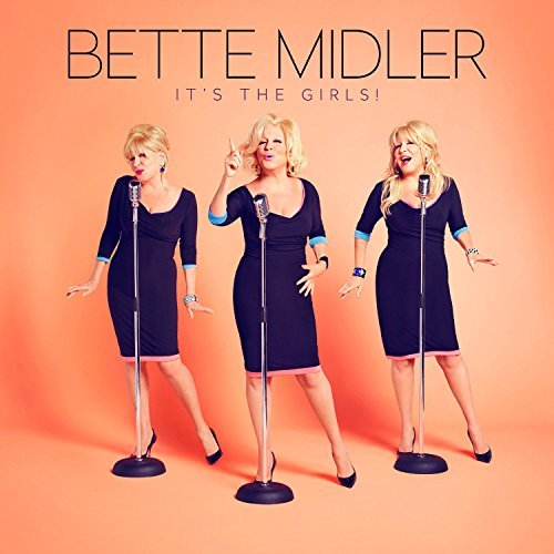 Bette Midler/It's The Girls