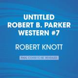 Robert Knott Robert B. Parker's The Bridge 
