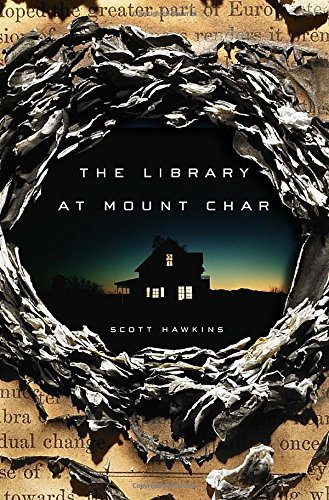 Scott Hawkins/The Library at Mount Char