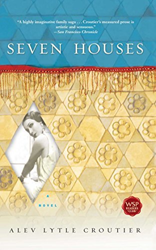 Alev Lytle Croutier/Seven Houses@Revised