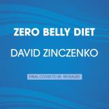 David Zinczenko Zero Belly Diet Lose Up To 16 Lbs. In 14 Days! 