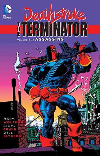 Marv Wolfman/Deathstroke the Terminator Vol. 1@Assassins
