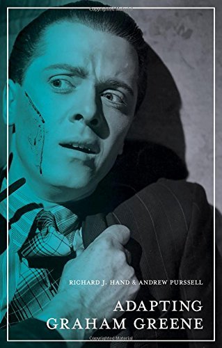 Richard J. Hand Adapting Graham Greene 2015 