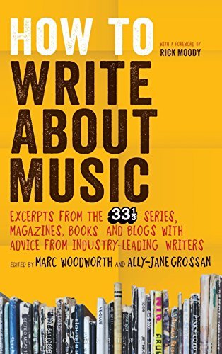 Woodworth,Marc (EDT)/ Grossan,Ally Jane (EDT)/How to Write About Music