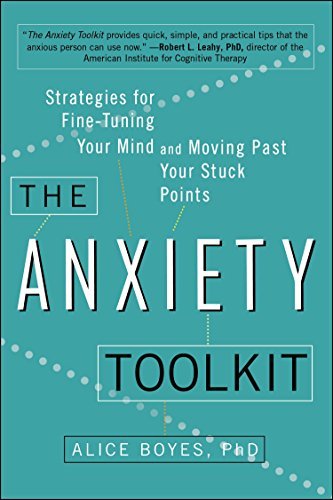 Boyes,Alice,Ph.D./The Anxiety Toolkit