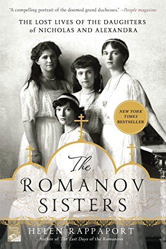 Helen Rappaport/The Romanov Sisters@ The Lost Lives of the Daughters of Nicholas and A