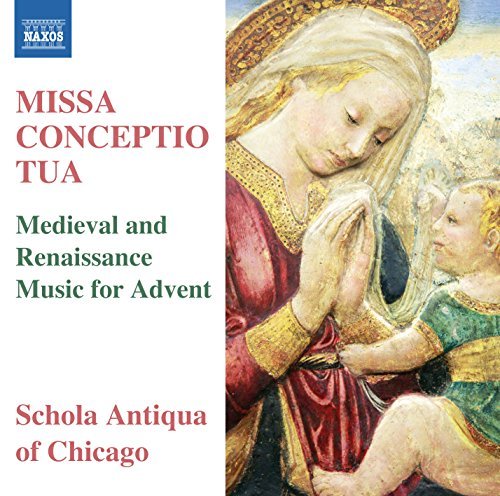La Rue / Anderson / Schola Ant/Missa Conceptio Tua