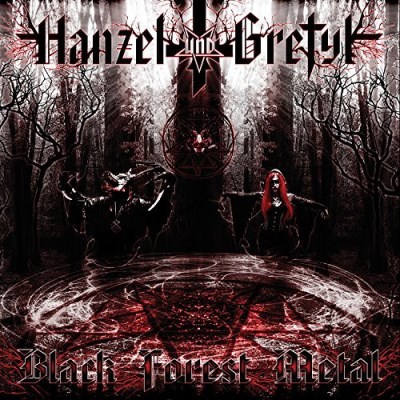 Hanzel Und Gretyl/Black Forest Metal