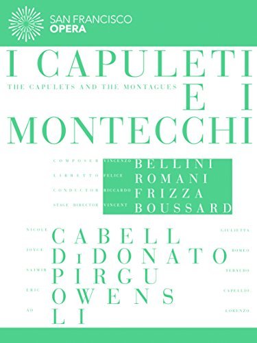 Bellini / Didonato / Cabell //I Capuleti E I Montecchi