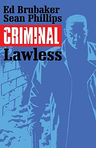 Ed Brubaker/Criminal, Volume 2@Lawless