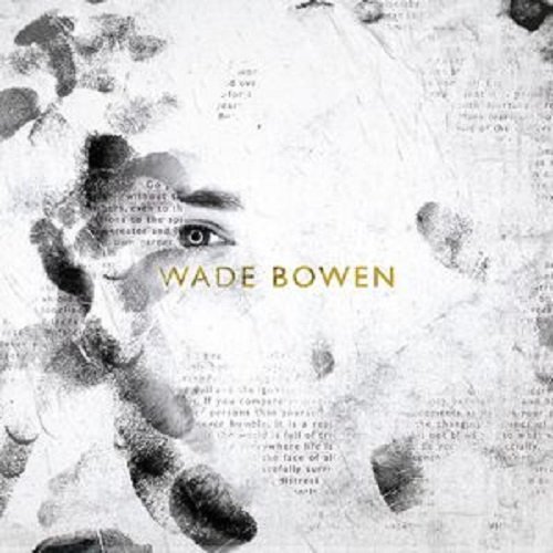 Wade Bowen/Wade Bowen