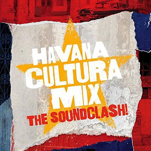 Gilles Peterson Presents/Havana Cultura Mix: Soundclash