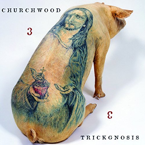 Churchwood/3: Trickgnosis