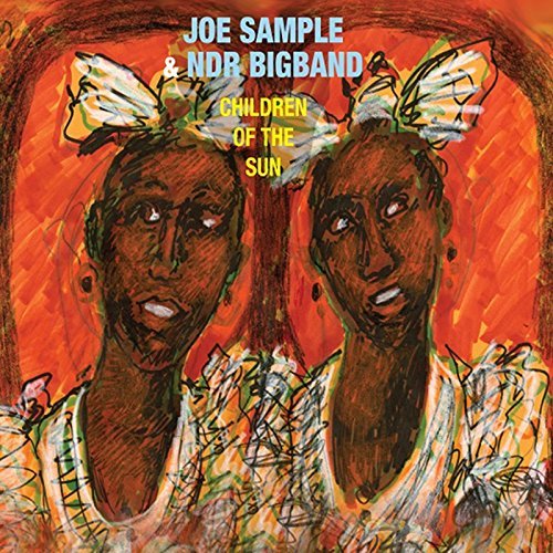 Joe & Ndr Bigband Orche Sample/Children Of The Sun